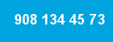 908 134 45 73